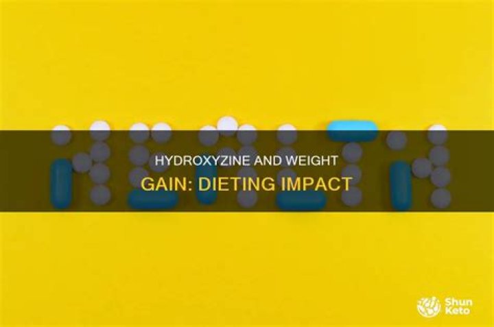 Do hydroxyzine cause weight gain?