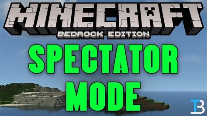 Does bedrock have spectator mode?