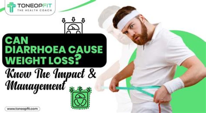 Does diarrhoea cause weight loss?