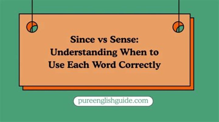 Does since mean because?