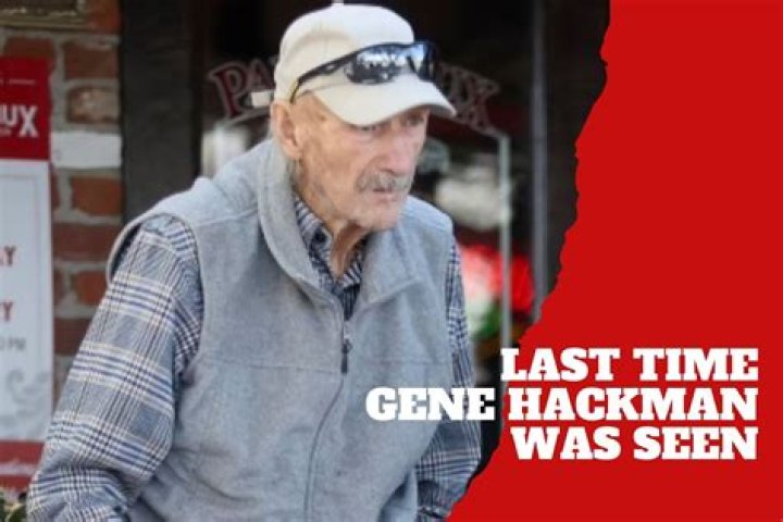 How is gene hackman doing?