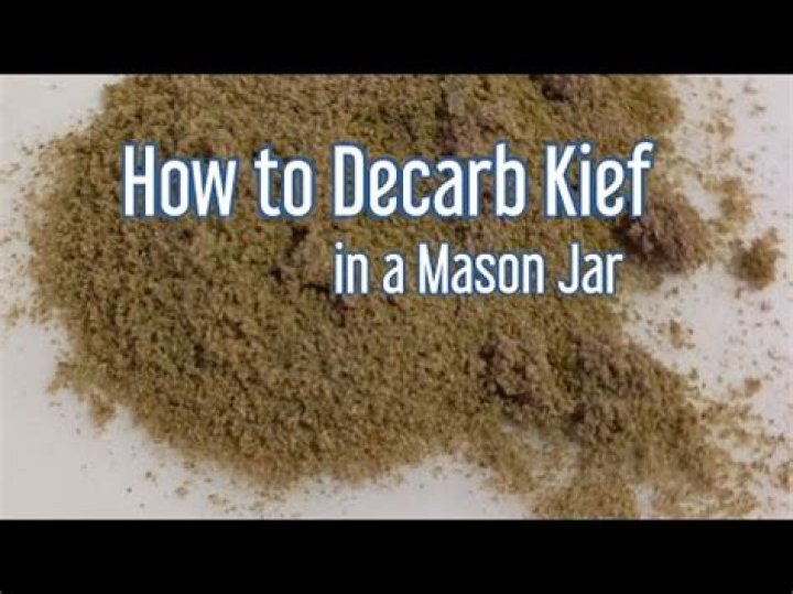 How to make decarboxylated kief?