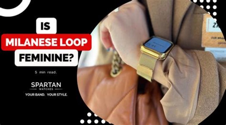 Is milanese loop feminine?