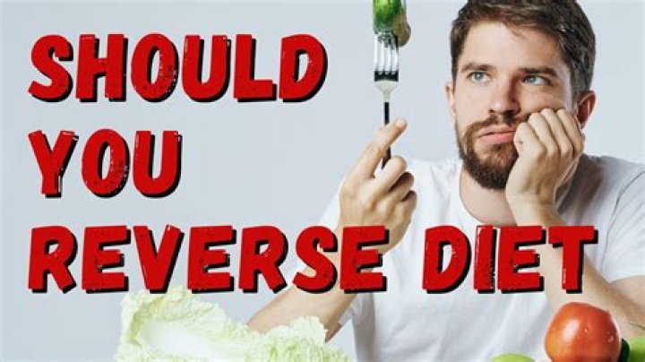 Should i reverse diet?