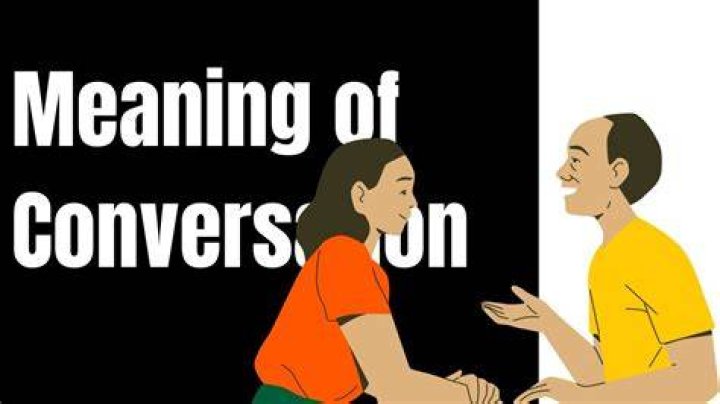 Was does conversing mean?