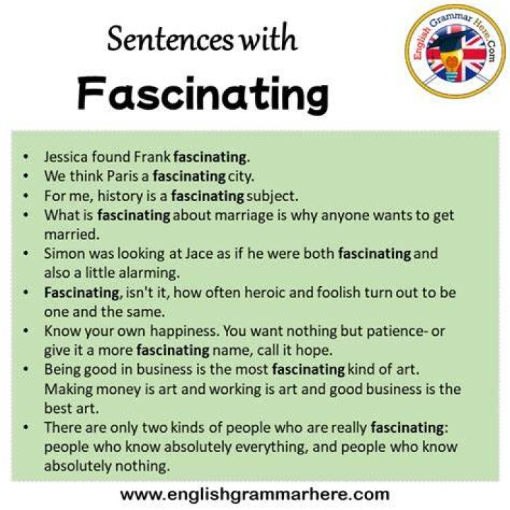 Was fascinating in a sentence?