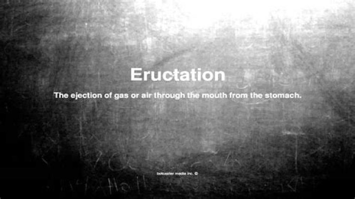 What does eructation mean dictionary?