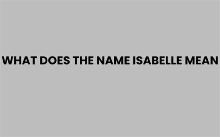 What does the name isabelle mean?