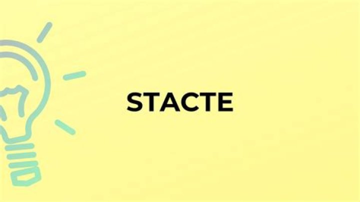 What does the word stacte?