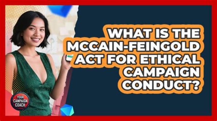What is the mccain feingold act?