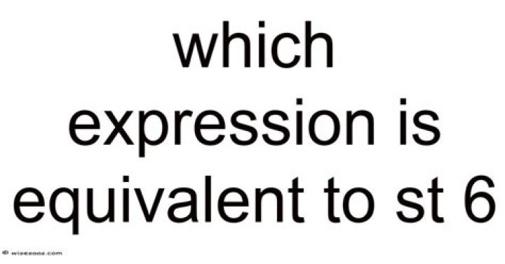 Which expression is equivalent to (st)(6)?