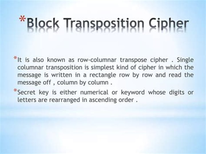 Who used transposition cipher?