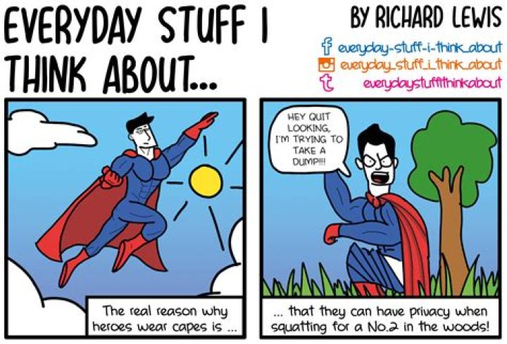 Why heroes wear capes?