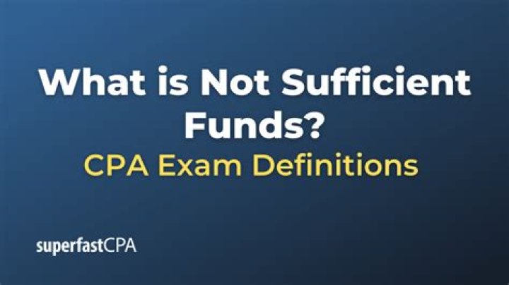 Why not sufficient funds?